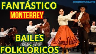 FANTÁSTICOS BAILES FOLKLÓRICOS DE MONTERREY mexico baile danza danzafolklórica hispanos bailar [upl. by Domenico714]