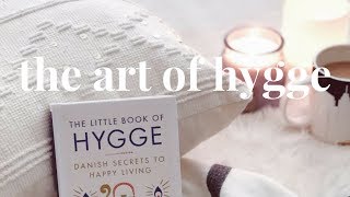 Hygge  How to Bring the Simple Living Danish Lifestyle into Your Daily Routine [upl. by Yrak445]