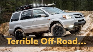 Honda Pilots are Terrible OffRoad [upl. by Goren621]