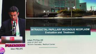 22 A Phillips Intraductal Papillary Mucinous Neoplasm Evaluation and Treatment [upl. by Leyes69]