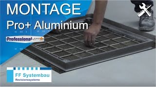 FF System PRO Aluminium  Schachtabdeckung  Schachtdeckel  Montage FF Systembau [upl. by Yema]