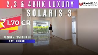 Raheja Solaris 234 BHK at Juinagar  Navi Mumbais Biggest Township  District Vashi Price [upl. by Fe833]