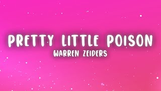 Warren Zeiders  Pretty Little Poison Lyrics [upl. by Ellek]