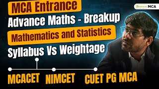 MCA Entrance How To Prepare For Mathematics amp Statistics Syllabus Vs Weightage  Advance Maths [upl. by Airamesor]