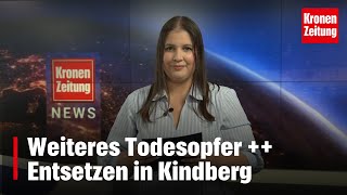 Weiteres Todesopfer  Entsetzen in Kindberg  kronetv NEWS [upl. by Merna243]