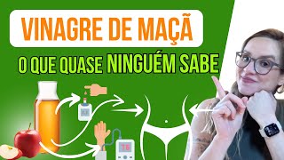 VINAGRE DE MAÇÃ  O que quase ninguém sabe [upl. by Ekaj]