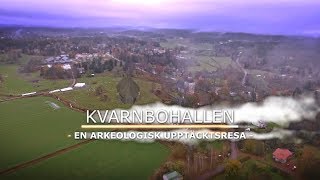 Kvarnbohallen  en arkeologisk upptäcktsresa [upl. by Eidlog352]