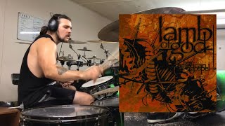 Lamb of God  Black Label  Drum Cover [upl. by Trevar176]