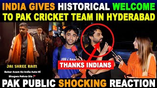 HISTORICAL WELCOME BY INDIA PAK TEAM IN HYDERABAD VIRAL VIDEO  PAKISTANI PUBLIC SHOCKING REACTION [upl. by Rosario]