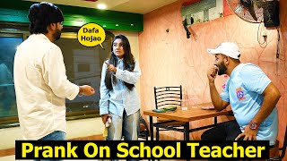 Prank On School Teacher  Pranks In Pakistan  Humanitarians [upl. by Ayvid]