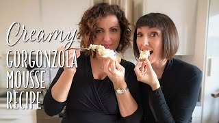 Easy Creamy Gorgonzola Mousse Recipe  Foodie Sisters in Italy [upl. by Alabaster810]