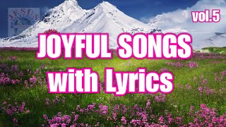 Joyful Songs with Lyricsv5 JMCIM Christian songs [upl. by Utica17]