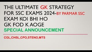 COMPLETE GK STRATEGY FOR SSC EXAMS 2024  BIG AANOUNCEMENT  CGLCHSLCPOSTENOMTS [upl. by Ambie]