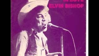 Elvin Bishop  Fooled Around And Fell In Love [upl. by Rosabelle]