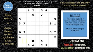 Secret To Quickly Solving Hard Sudoku Puzzles– Simon vs Sam Cappleman Lynes 12 Dec 2019 [upl. by Ignacius]