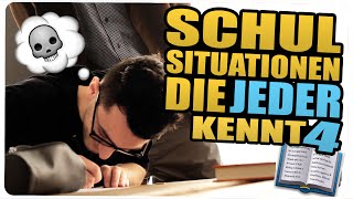 SCHULSITUATIONEN DIE JEDER KENNT 4 [upl. by Nwahsat279]