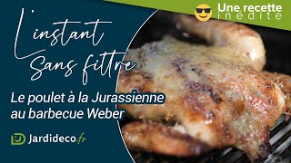 Poulet à la Jurassienne au barbecue Weber 😎 Une recette l’instant sans filtre [upl. by Ihtraa873]