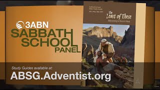 Lesson 8 “The Least of These”  3ABN Sabbath School Panel  Q3 2019 [upl. by Horowitz296]