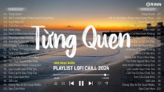 chill 6h chiều  Những Bản Nhạc Lofi Chill Hay Nhất 2024  Nhạc Trẻ Ballad [upl. by Chic]