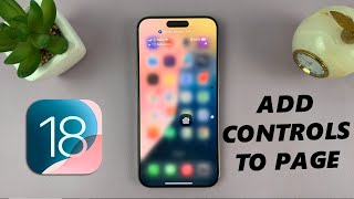 iOS 18 How To Add Controls To a New Control Center Page On iPhone [upl. by Zalea]