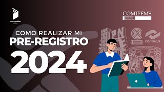 ¿COMO REALIZAR EL PREREGISTRO COMIPEMS  COMIPEMS 2024 [upl. by Yroffej]