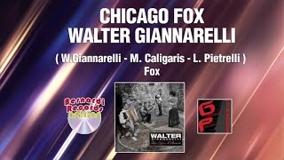 Walter Giannarelli  Chicago Fox Video Ufficiale [upl. by Supen]