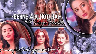 Behne Aisi Hoti Hai Ft Divya Drishti  My Birthday Special Vm 2 •Sub• aarucreates [upl. by Meurer]