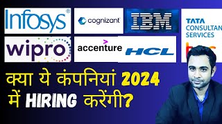 🔴Infosys Wipro TCS Accenture Will hire in 2024   Hiring  Big News [upl. by Ermine]