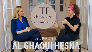 Dr Almási Kitti A TE döntésed  Al Ghaoui Hesna [upl. by Hazen647]