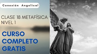 Curso metafísica clase 18 gratis [upl. by Tarrance]