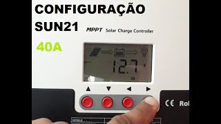 Energia Solar Episódio 26  Controlador de Carga 40A MPPT SUN21  CCSM4024 [upl. by Haon287]