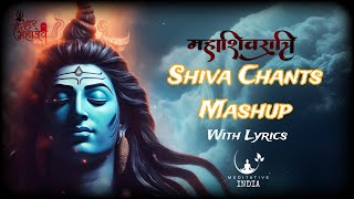 All Powerful Popular SHIVA CHANTS MASHUP for MAHASHIVRATRI  NonStop Peaceful Soothing SHIV MANTRAS [upl. by Oiciruam]