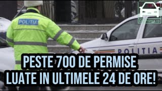 PESTE 700 DE PERMISE LUATE IN ULTIMELE 24 DE ORE SOFERII REPREZENTAU UN PERICOL PUBLIC [upl. by Ahsercul508]