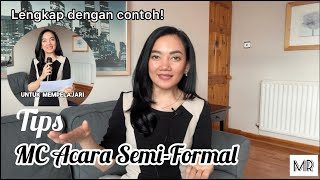 Tips Jadi MC  Episode MC Untuk Acara SemiFormal [upl. by Montague]