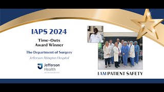 I AM Patient Safety 2024 TimeOuts Award Winner [upl. by Rusty]