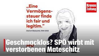 Geschmacklos SPÖ wirbt mit verstorbenen Mateschitz [upl. by Mcnair266]