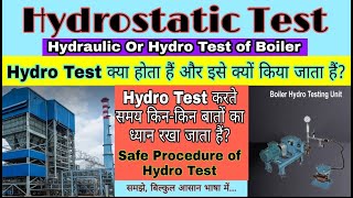 Hydro Test  Hydrostatic or Hydraulic Test of Boiler  Safe Procedure of Hydro Test [upl. by Riki545]