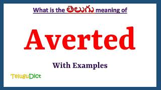 Averted Meaning in Telugu  Averted in Telugu  Averted in Telugu Dictionary [upl. by Drogin631]