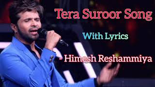 Tera Suroor Song Lyrics Himesh Reshammiya Aapka Suroor [upl. by Natan]