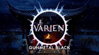 Varien  Gunmetal Black [upl. by Flora]