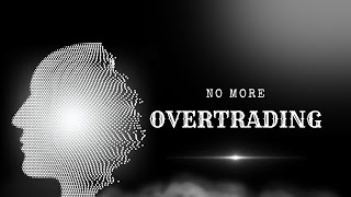 Trading Psychology  How to Overcome Over Trading for Big Success  Surefire Hack [upl. by Ycrep273]