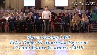 VDC 2019  Felix Röper  Anastasia Egorova  Show Dance  14 April 2019 [upl. by Zebedee]