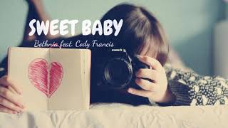 Lyrics  Vietsub SWEET BABY  Bothnia feat Cody Francis [upl. by Ahseram]