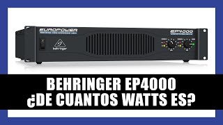 Amplificador Behringer EP4000  Especificaciones  ¿De cuántos watts es [upl. by Aliza]