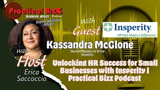 Unlocking HR Success for Small Businesses with Insperity  Practical Bizz Podcast [upl. by Wolliw]