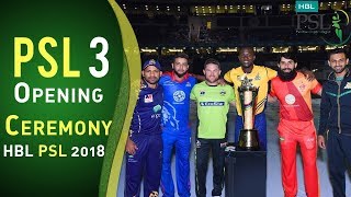 Opening Ceremony  Pakistan Super League 2018  HBL PSL 2018  PSL [upl. by Eikcuhc]