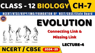 EVOLUTION I LECTURE4 I CONNECTING LINK amp MISSING LINK I BIOLOGY I CLASS 12 I NEETCBSEState Board [upl. by Cott]