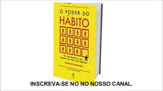 Livro em Áudio EBook O Poder do Hábito [upl. by Lindie578]