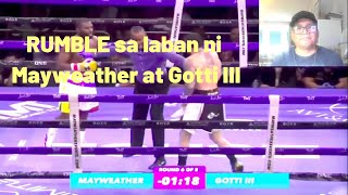 RUMBLE SA LABAN NI MAYWEATHER V GOTTI III Reaction video [upl. by Ardnassac941]