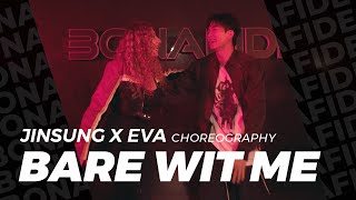 Teyana Taylor  Bare Wit Me  Jinsung X Eva Choreography [upl. by Gean179]